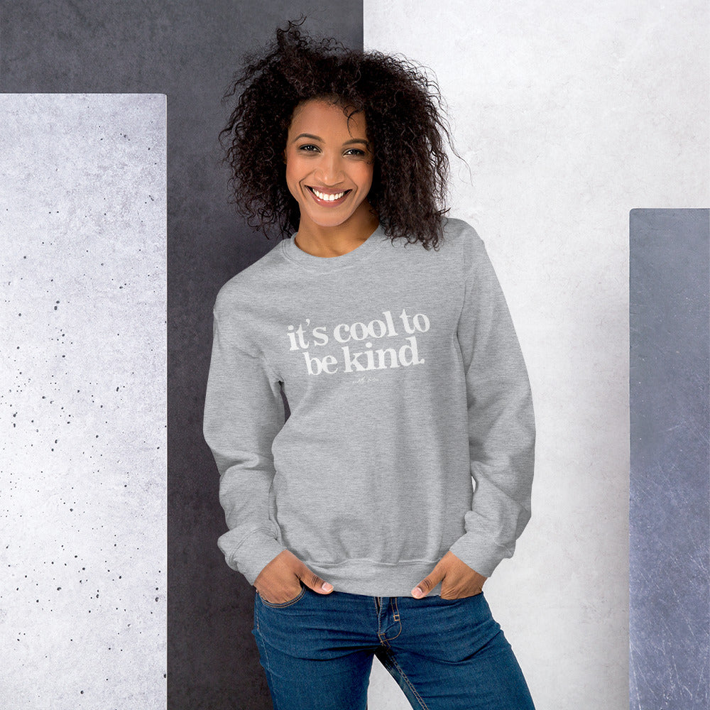 Cool To Be Kind Sweatshirt