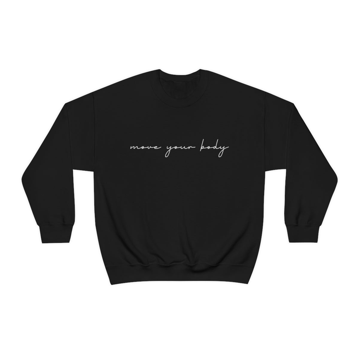 Move Your Body Crewneck Sweatshirt