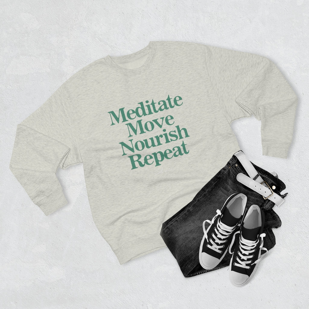Meditate Move Nourish Repeat Sweatshirt