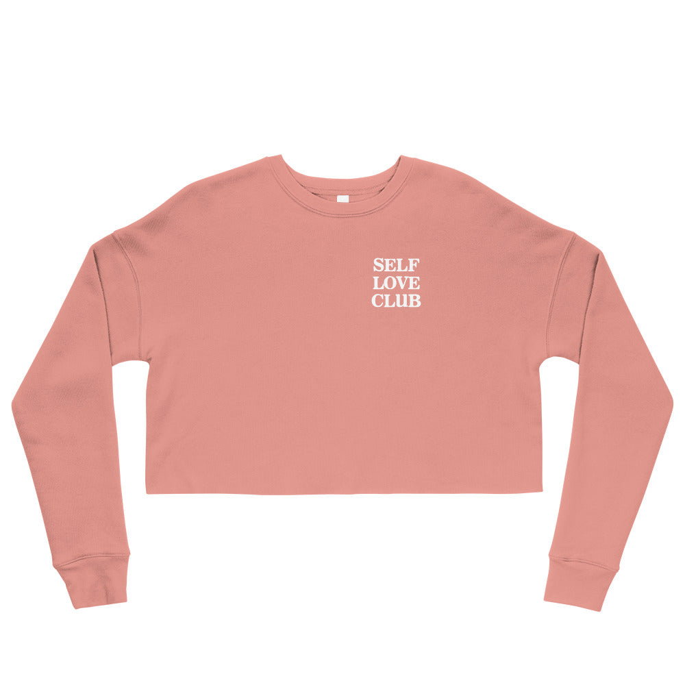 Pink Self Love Club Crop Sweatshirt
